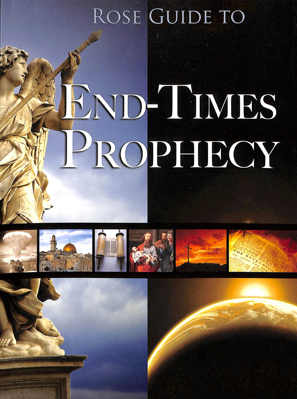 ROSE GUIDE TO END-TIMES PROPHECY (ROSE GUIDE SERIES)