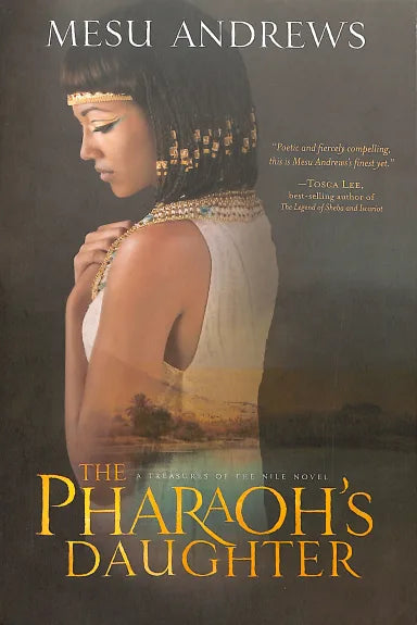 THE PHARAOH'S DAUGHTER (TREASURES OF THE NILE SERIES)
