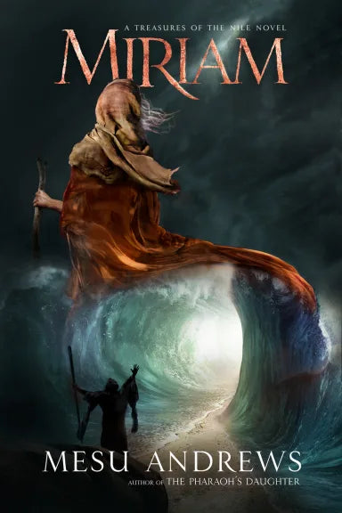 MIRIAM (TREASURES OF THE NILE SERIES)