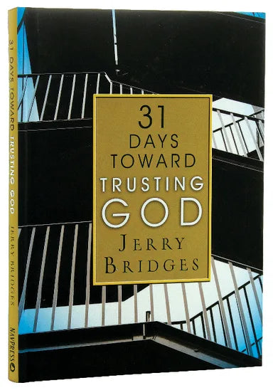 31 DAYS TOWARD TRUSTING GOD