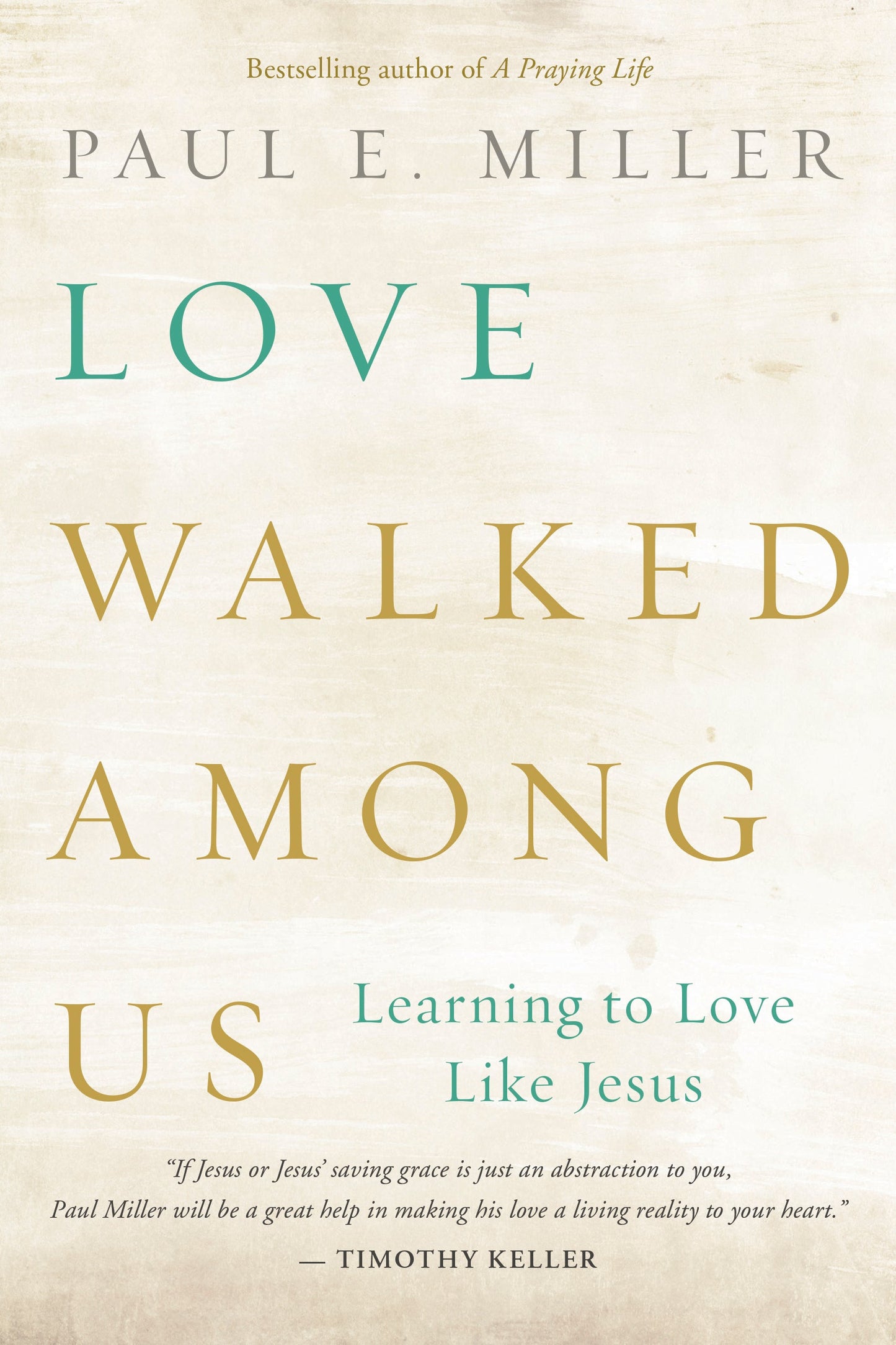 LOVE WALKED AMONG US