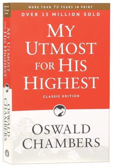 MY UTMOST FOR HIS HIGHEST (CLASSIC EDITION)