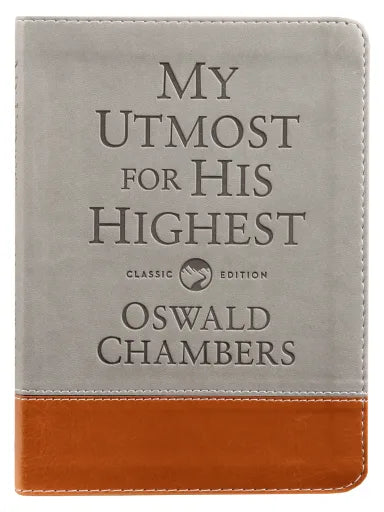 MY UTMOST FOR HIS HIGHEST (GIFT EDITION  CLASSIC)