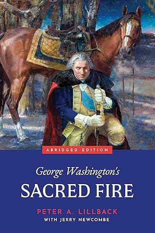 GEORGE WASHINGTON'S SACRED FIRE