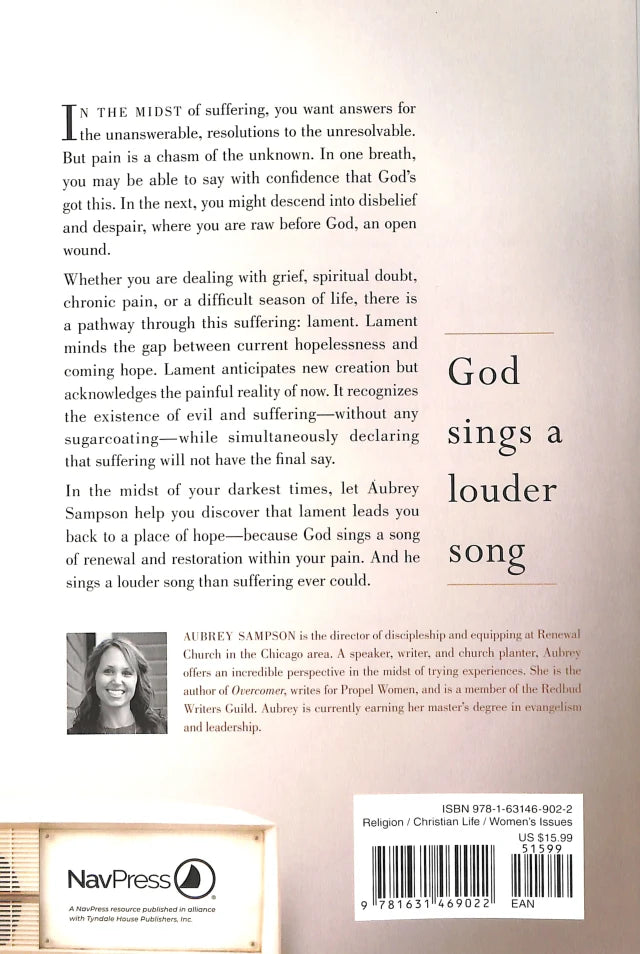 LOUDER SONG  THE: LISTENING FOR HOPE IN THE MIDST OF LAMENT
