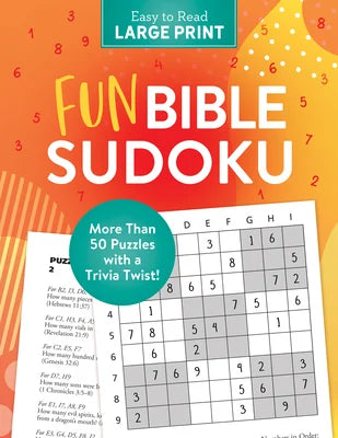 FUN BIBLE SUDOKU LARGE PRINT: MORE THAN 50 PUZZLES WITH A TRIVIA TWIST!