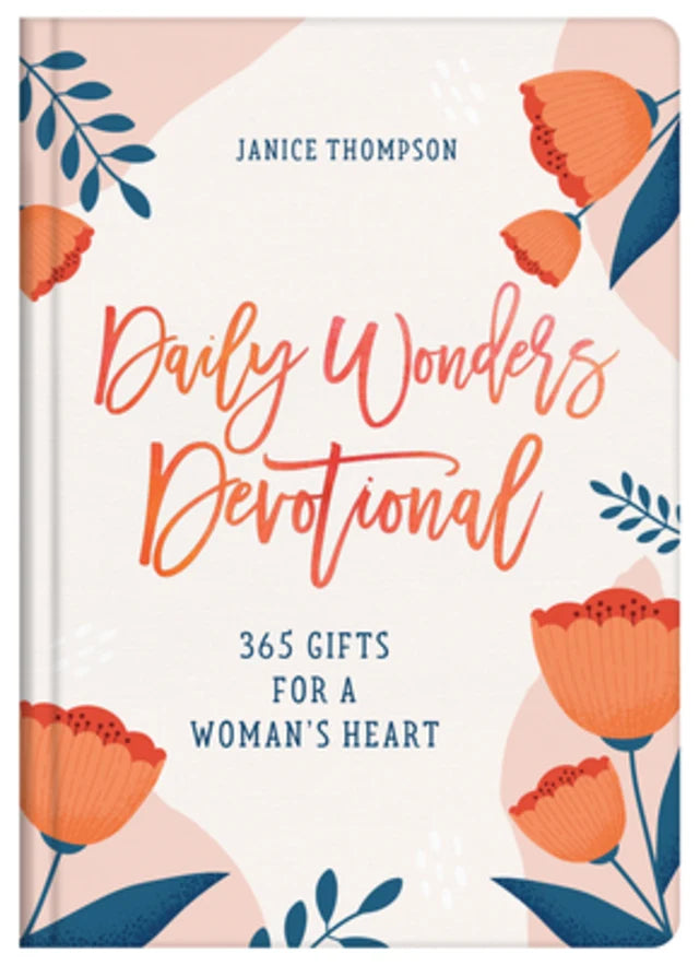 DAILY WONDERS DEVOTIONAL: 365 GIFTS FOR A WOMAN'S HEART