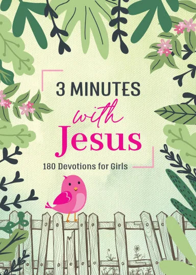 3MD: 3 MINUTES WITH JESUS: 180 DEVOTIONS FOR GIRLS