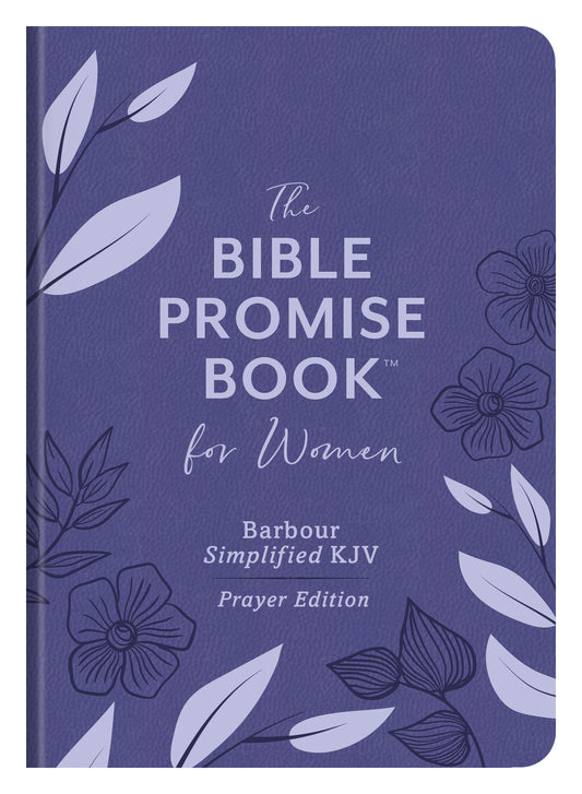 THE BIBLE PROMISE BOOK FOR WOMEN--BARBOUR SIMPLIFIED KJV PRAYER EDITION