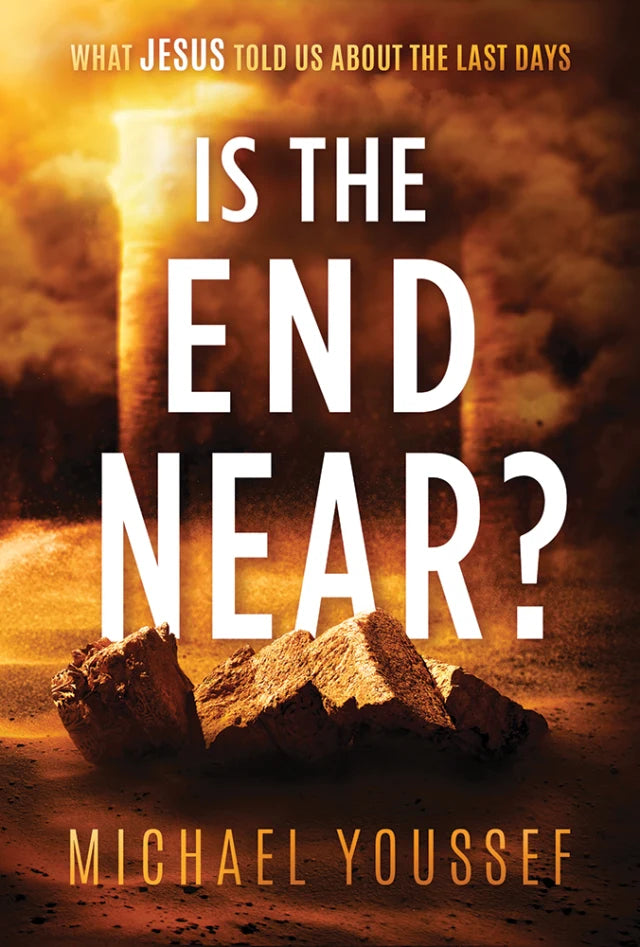 IS THE END NEAR?: WHAT JESUS TOLD US ABOUT THE LAST DAYS