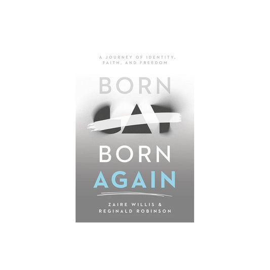 BORN GAY  BORN AGAIN: A JOURNEY OF IDENTITY  FAITH  AND FREEDOM