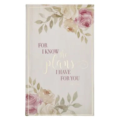 JOURNAL: FOR I KNOW THE PLANS  FLORAL