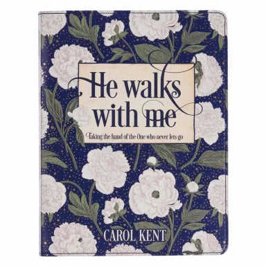 HE WALKS WITH ME  WHITE FLORAL: 365 DAILY DEVOTIONAL