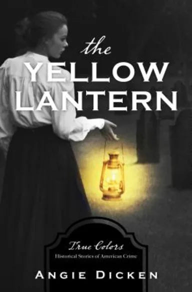 THE YELLOW LANTERN (#03 IN TRUE COLOR SERIES)