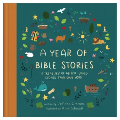 YEAR OF BIBLE STORIES: A TREASURY OF 48 BEST LOVED STORIES FROM GOD'S WORD