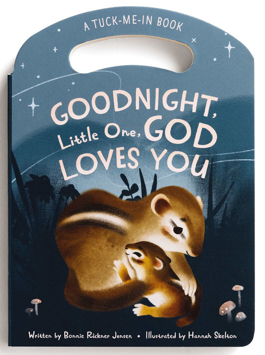 GOODNIGHT LITTLE ONE  GOD LOVES YOU