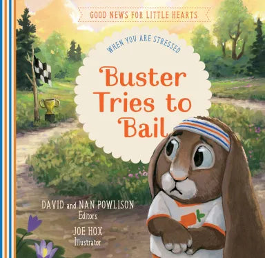 GNFLH: BUSTER TRIES TO BAIL: WHEN YOU ARE STRESSED