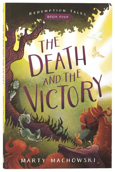 THE DEATH AND THE VICTORY (#04 IN REDEMPTION TALES SERIES)