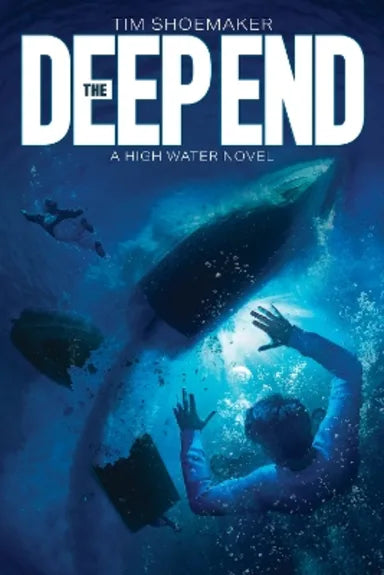 DEEP END (#03 IN HIGH WATER SERIES)