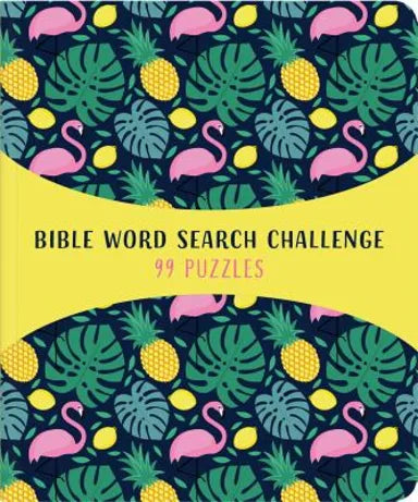 BIBLE WORD SEARCH CHALLENGE: 99 PUZZLES!