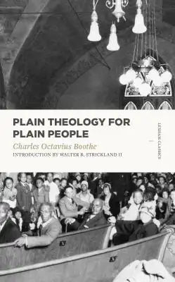 PLAIN THEOLOGY FOR PLAIN PEOPLE (LEXHAM CLASSICS SERIES)