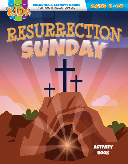 RESURRECTION SUNDAY: EASTER COLORING ACTIVITY BOOK (NIV  8-10YRS  REPRODUCIBLE  WARNER PRESS COLOURING & ACTIVITY BOOKS SERIES)