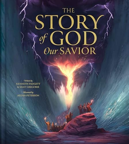 THE STORY OF GOD OUR SAVIOR (THE STORY OF GOD SERIES)