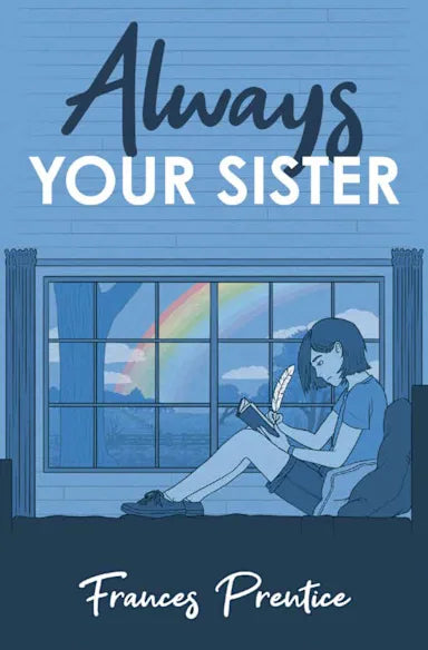 ALWAYS YOUR SISTER