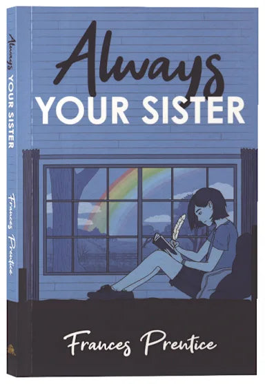 ALWAYS YOUR SISTER