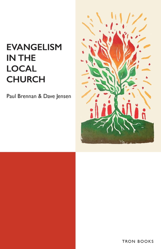 EVANGELISM IN THE LOCAL CHURCH