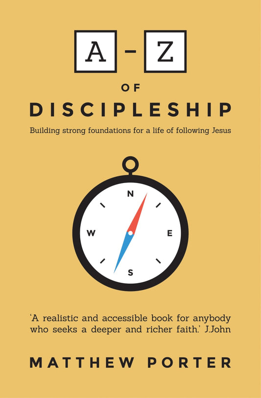A-Z OF DISCIPLESHIP  THE