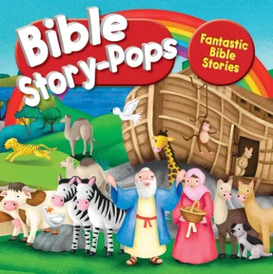 BIBLE STORY-POPS: FANTASTIC BIBLE STORIES