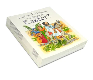 WLK: WOULD YOU LIKE TO KNOW THE STORY OF EASTER? (10 PACK)