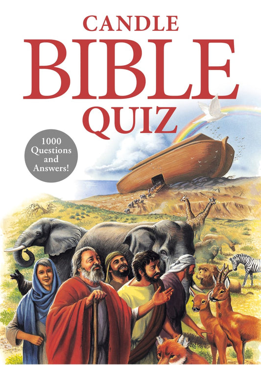 CANDLE BIBLE QUIZ: 1000 QUESTIONS AND ANSWERS!