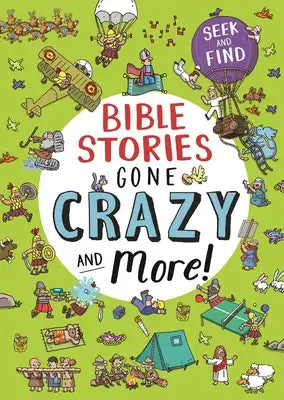 BIBLE STORIES GONE CRAZY AND MORE: SEEK AND FIND