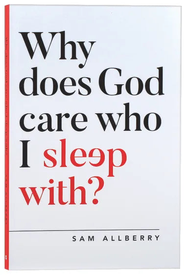 WHY DOES GOD CARE WHO I SLEEP WITH?