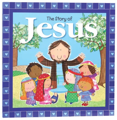 STORY OF JESUS  THE