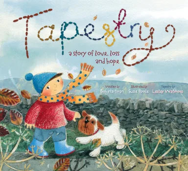 TAPESTRY: A STORY OF LOVE  LOSS AND HOPE