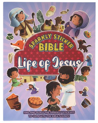 SPARKLY STICKER BIBLE: LIFE OF JESUS