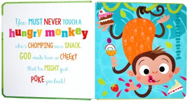 NEVER TOUCH GOD'S HUNGRY ANIMALS