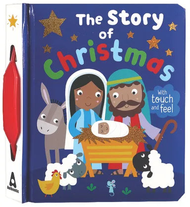 STORY OF CHRISTMAS  THE (WITH TOUCH AND FEEL)