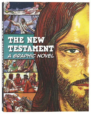 THE NEW TESTAMENT: A GRAPHIC NOVEL