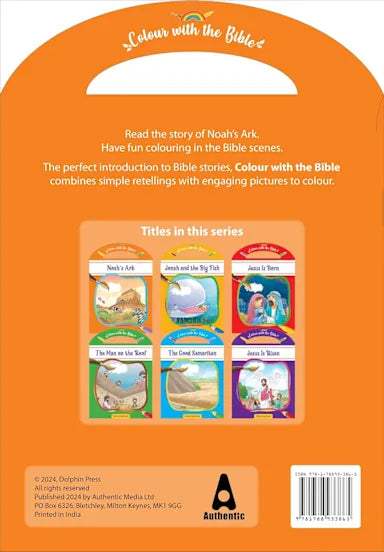 NOAH'S ARK (COLOUR AND CARRY ALONG BIBLE STORIES SERIES)