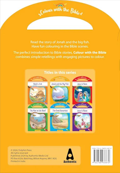 JONAH AND THE WHALE (COLOUR AND CARRY ALONG BIBLE STORIES SERIES)