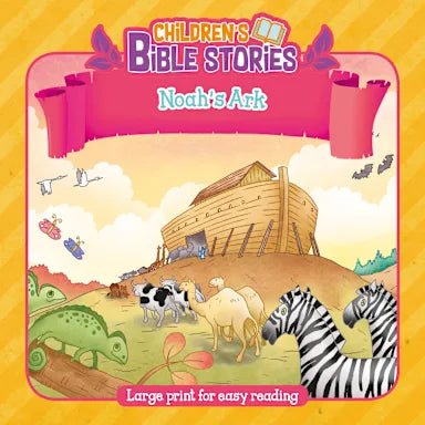 NOAH'S ARK (CHILDREN'S BIBLE STORIES SERIES)