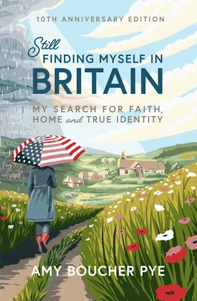 STILL FINDING MYSELF IN BRITAIN (10TH ANNIVERSARY EDITION)