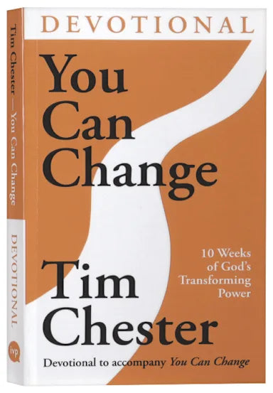 YOU CAN CHANGE DEVOTIONAL: 10 WEEKS OF GOD'S TRANSFORMING POWER