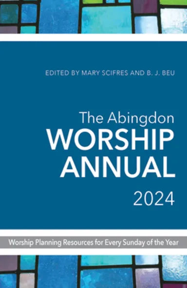 ABINGDON WORSHIP ANNUAL 2024  THE