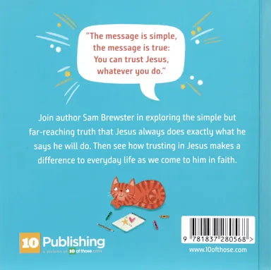 JUST AS HE SAID