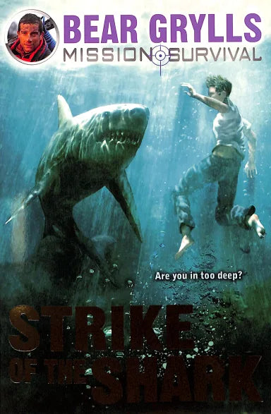 STRIKE OF THE SHARK (#06 IN MISSION SURVIVAL SERIES)